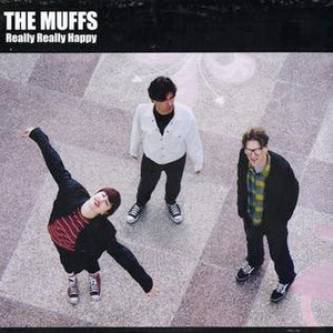 THE MUFFS • Really Really Happy (Reissue, Remastered) • LP