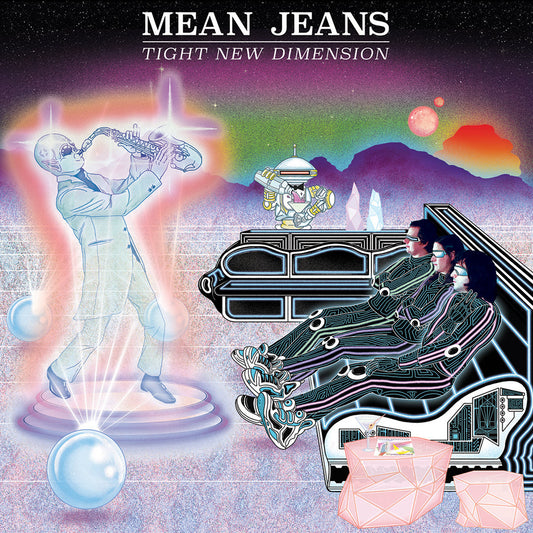 MEAN JEANS • Tight New Dimension • LP