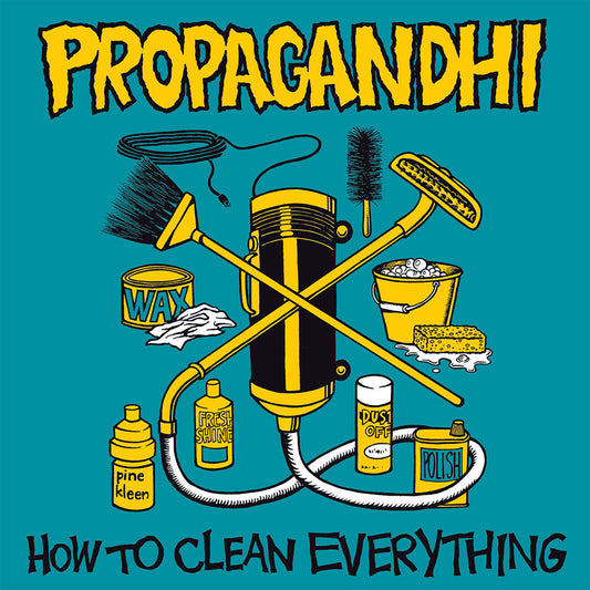 PROPAGANDHI • How To Clean Everything • LP