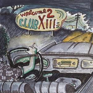 DRIVE-BY TRUCKERS • Welcome 2 Club XIII • LP