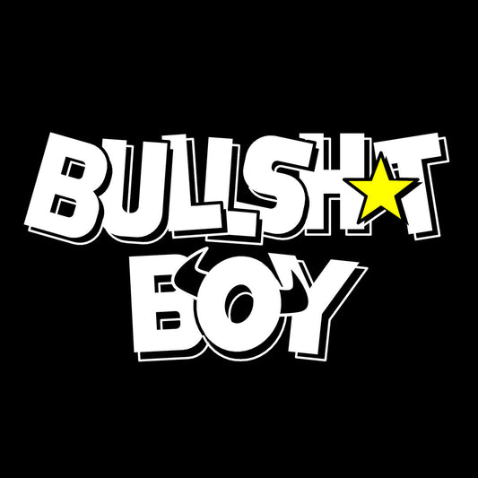 BULLSHIT BOY • s/t • 10"