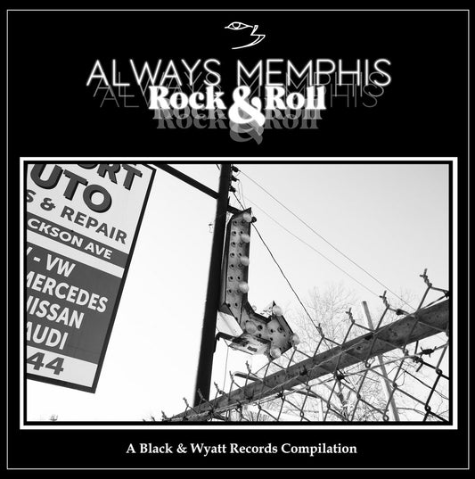 V/A • Always Memphis Rock & Roll (A Black & Wyatt Records Compilation) • LP