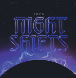 ÜBERYOU • Night Shifts • LP
