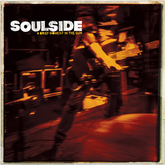 SOULSIDE • A Brief Moment In The Sun • LP