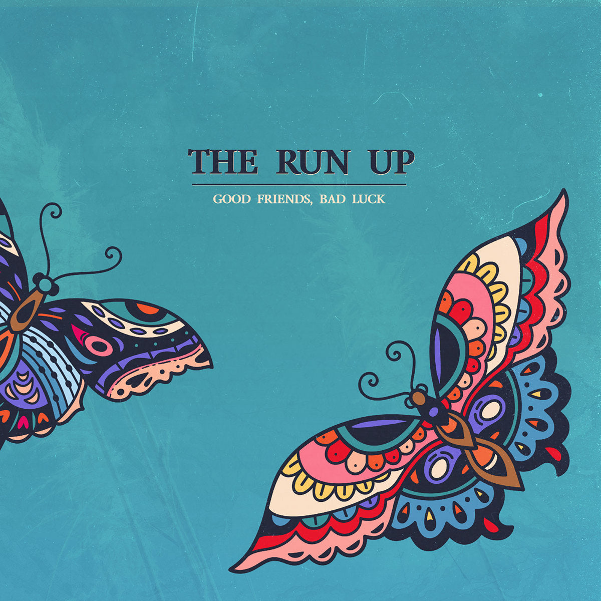THE RUN UP • Good Friends, Bad Luck • 12" EP