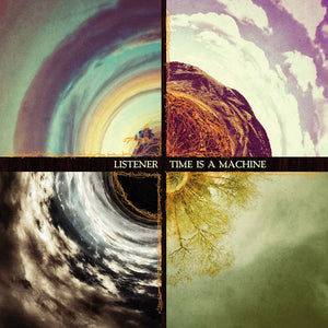 LISTENER • Time Is A Machine • LP