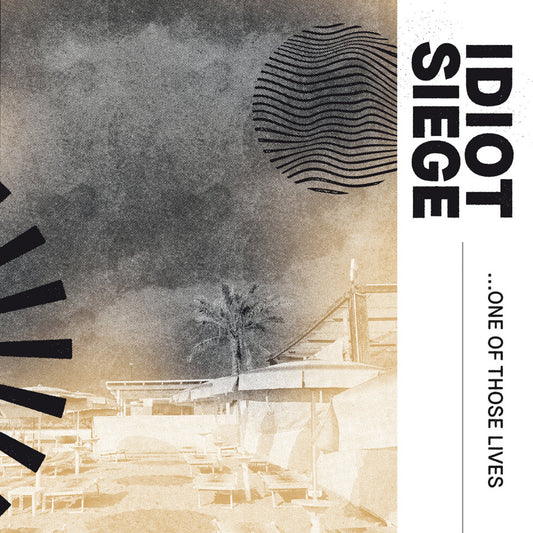 IDIOT SIEGE • One Of Those Lives • LP