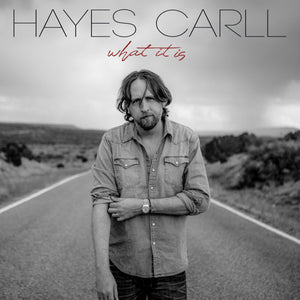 HAYES CARLL • What It Is • LP