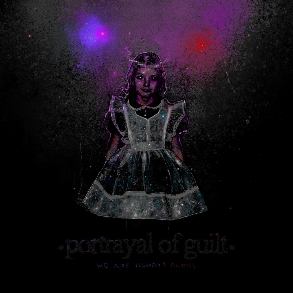 PORTRAYAL OF GUILT • We Are Always Alone • LP