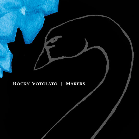 ROCKY VOTOLATO • Makers • LP