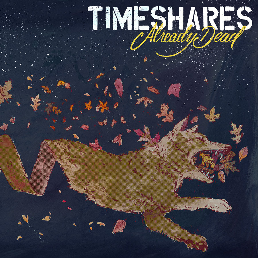 TIMESHARES • Already Dead (col. vinyl) • LP