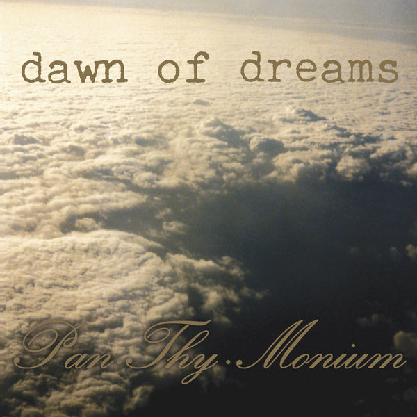 PAN-THY-MONIUM • Dawn of dreams (coloured VInyl) • LP