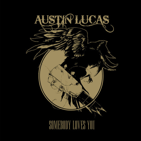 AUSTIN LUCAS • Somebody Loves You • LP