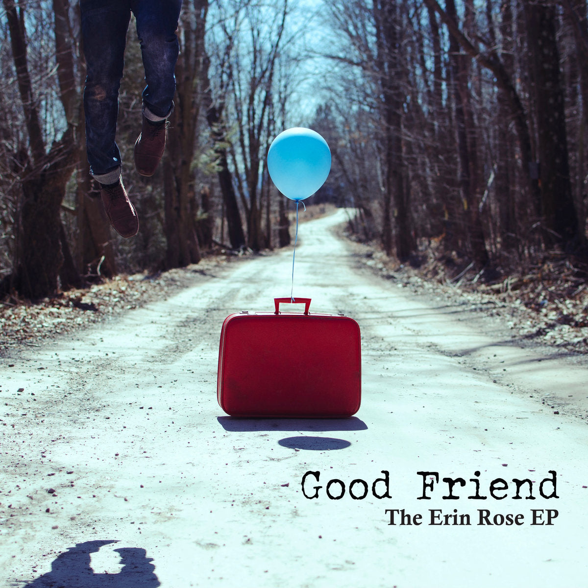 GOOD FRIEND • The Erin Rose EP • 7"