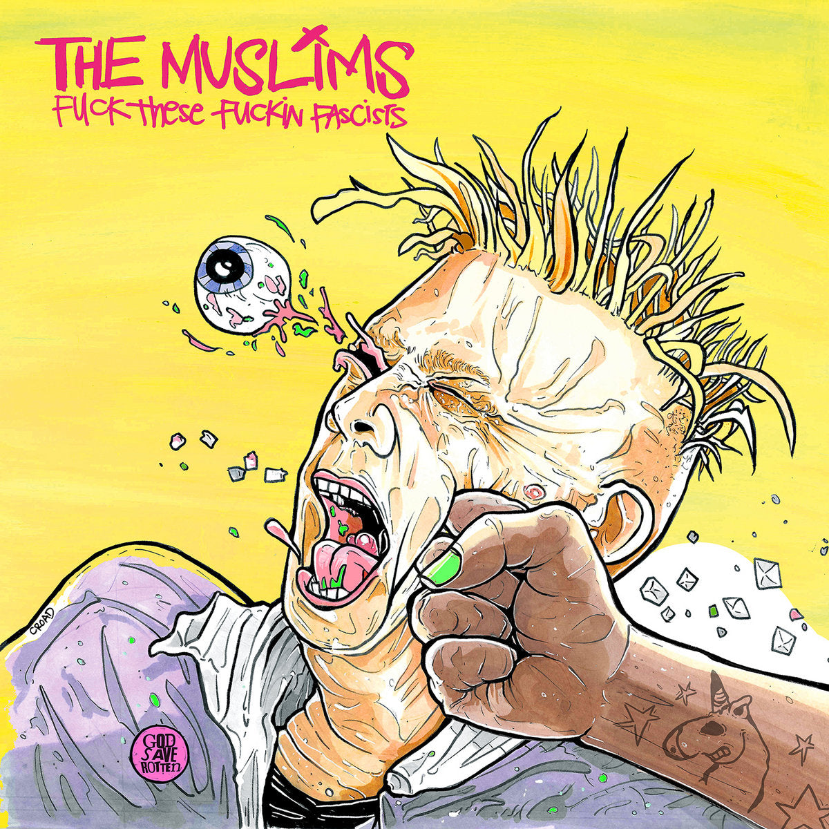 THE MUSLIMS • Fuck These Fucking Fascists • LP