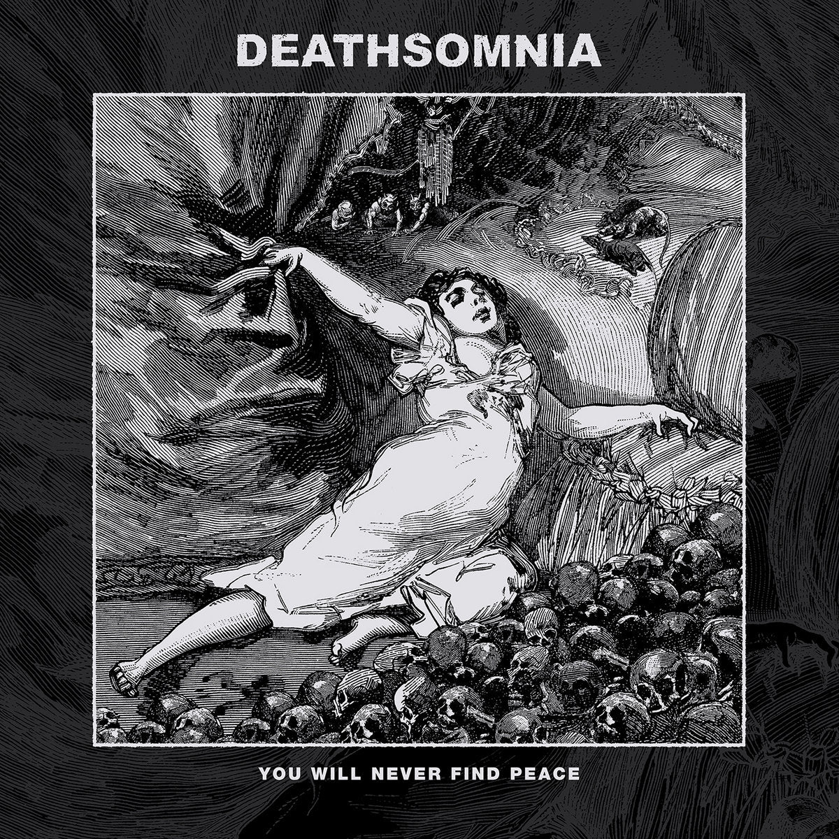 DEATHSOMNIA • You Will Never Find Peace • LP