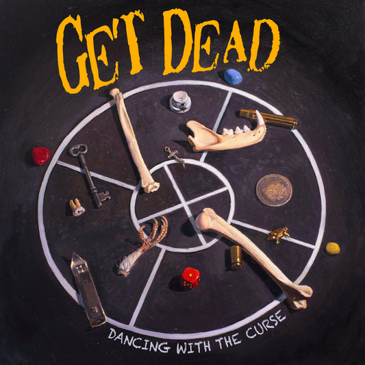 GET DEAD • Dancing With The Curse • LP
