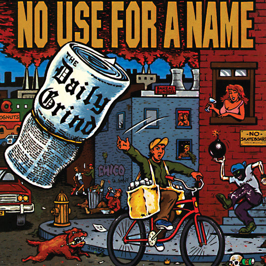 NO USE FOR A NAME • Daily Grind • LP