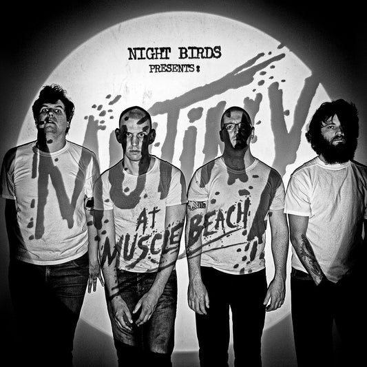 NIGHT BIRDS • Mutiny At Muscle Beach • LP