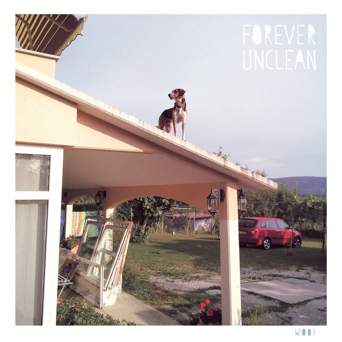 FOREVER UNCLEAN • Woof • 7" (Clear)