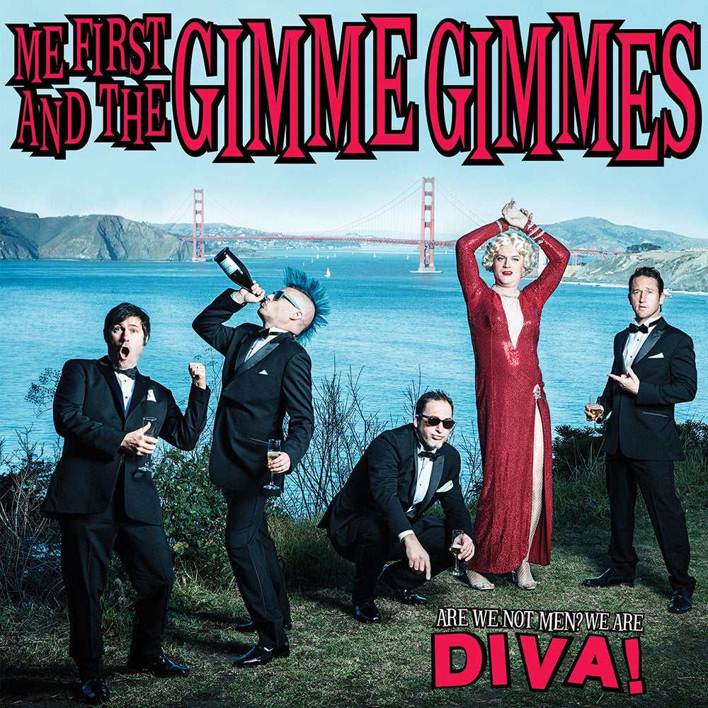 ME FIRST AND THE GIMME GIMMES • Are We Not Men? We Are Diva! • LP