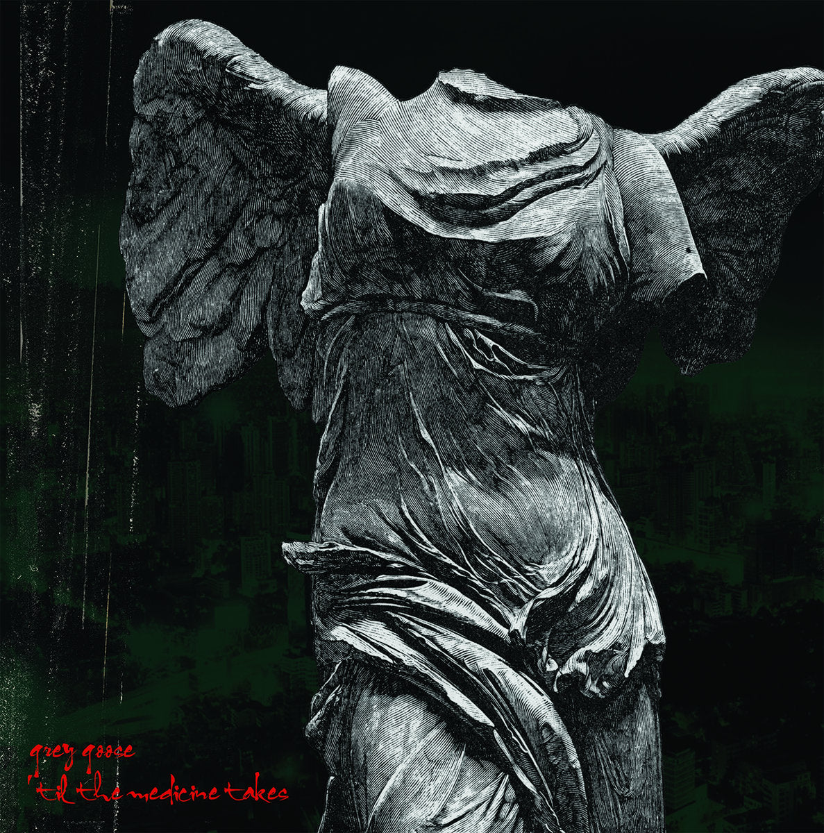 GREY GOOSE • Til The Medicine Takes • LP