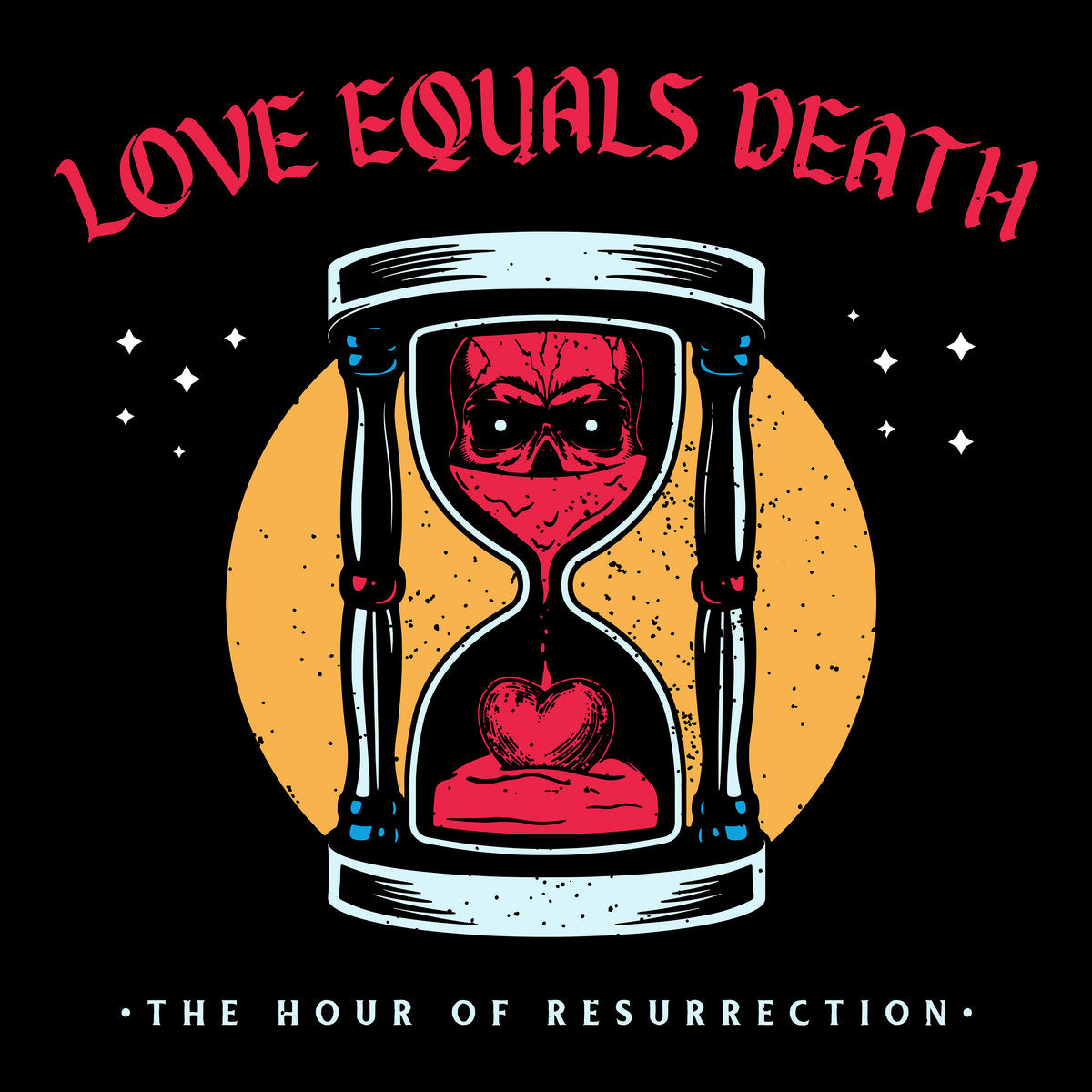 LOVE EQUALS DEATH • The Hour Of Resurrection (Yellow Splatter Vinyl) • LP