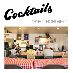 COCKTAILS • Hypochondriac • LP