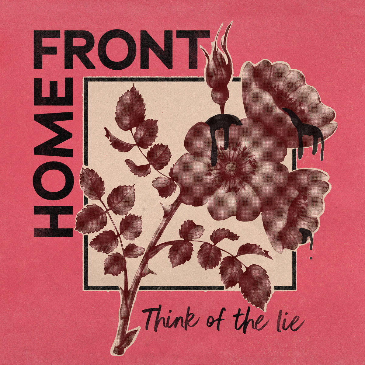 HOME FRONT • Think Of The Lie • 12"EP