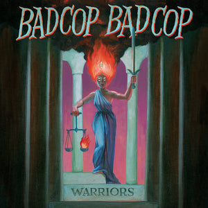 BAD COP / BAD COP  • Warriors • LP