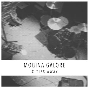 MOBINA GALORE • Cities Away • LP