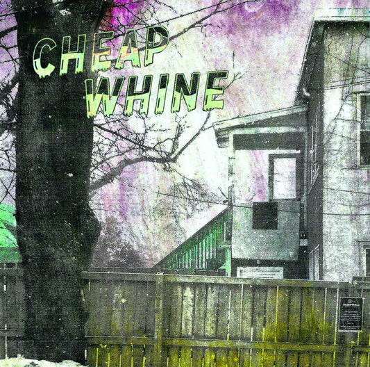 CHEAP WHINE • s/t • LP