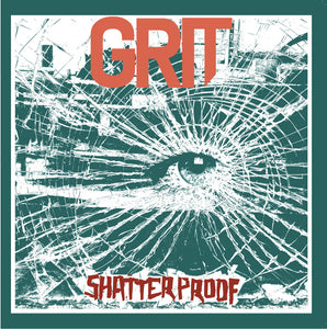 GRIT • Shatterproof • LP