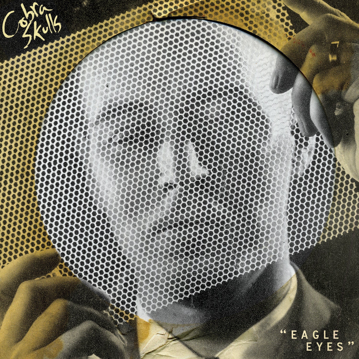 COBRA SKULLS • Eagle Eyes • 12" EP