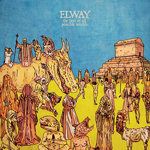 ELWAY • The Best Of All Possible Worlds • LP