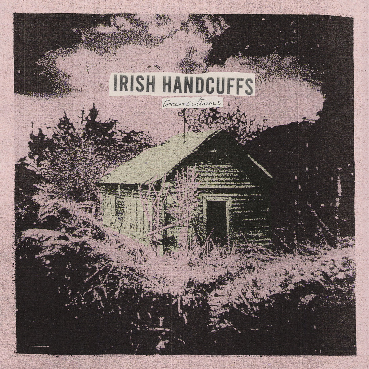 IRISH HANDCUFFS  • Transitions • LP