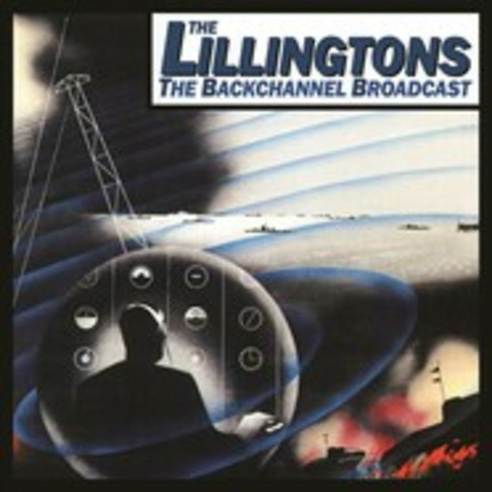 THE LILLINGTONS • Backchannel Broadcast • LP