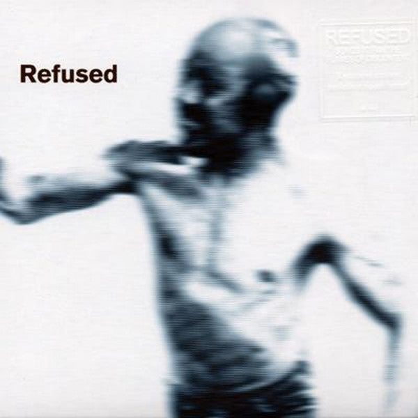 REFUSED • Songs To The Fan The Flames Of Discontent (Re-Issue) • DoLP