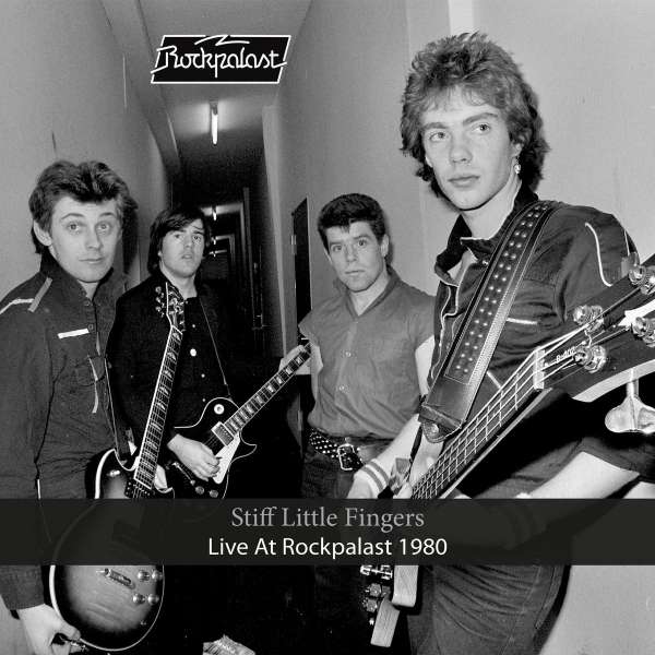 STIFF LITTLE FINGERS • Live At Rockpalast 1980 • LP