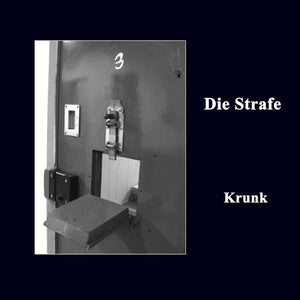 DIE STRAFE • Krunk • LP